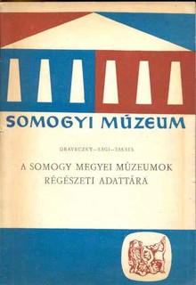 A Somogy megyei Múzeumok régészeti adattára