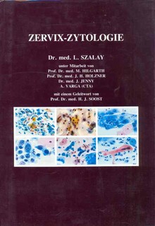 Zervix-Zytologie  / Dr. med.L. Szalay