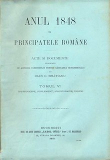 Anul 1848 în Principatele Romane Acte şi documente ...   Tomul VI. /Forráskiadvány/
