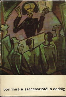A szecessziótól a dadáig  /A magyar futurizmus, expresszionizmus és dadaizmus irodalma  -dedikált Birkás Endrének