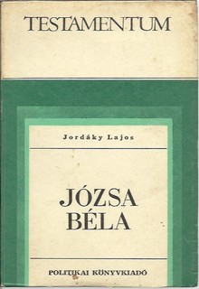 Józsa Béla  -tanulni a múltból