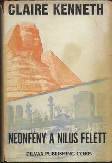 Neonfény a Nílus felett (3. kiad) /Amerikai kiadás.