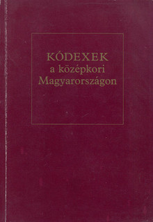 Kódexek a középkori Magyarországon. Kiállítás az Országos Széchenyi Könyvtárban