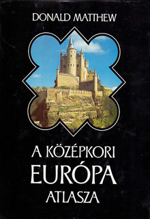A középkori Európa atlasza