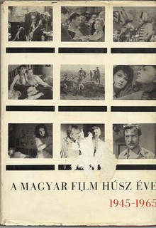 A Magyar film húsz éve 1945-1965
