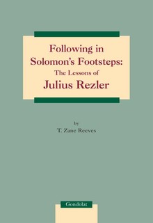 Following in Solomon's Footsteps: The Lessons of Julius Rezler