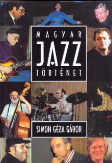 Magyar Jazztörténet 2 CD melléklettel