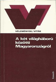 A k&eacute;t vil&aacute;gh&aacute;bor&uacute; k&ouml;z&ouml;tti Magyarorsz&aacute;gr&oacute;l